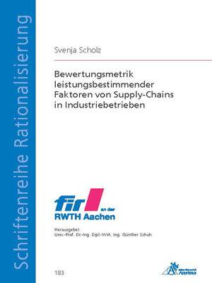 cover image of Bewertungsmetrik leistungsbestimmender Faktoren von Supply-Chains in Industriebetrieben